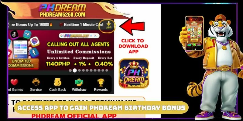 Access app to gain PHDREAM Birthday Bonus