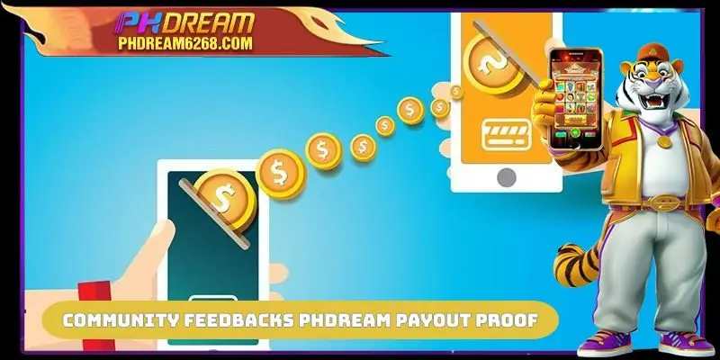 Community feedbacks about PHDREAM Payout Proof