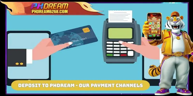 Deposit to PHDREAM - our payment channels