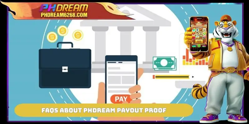 FAQs about PHDREAM Payout Proof