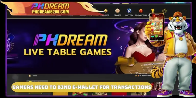 Gamers need to bind e-wallet for transactions