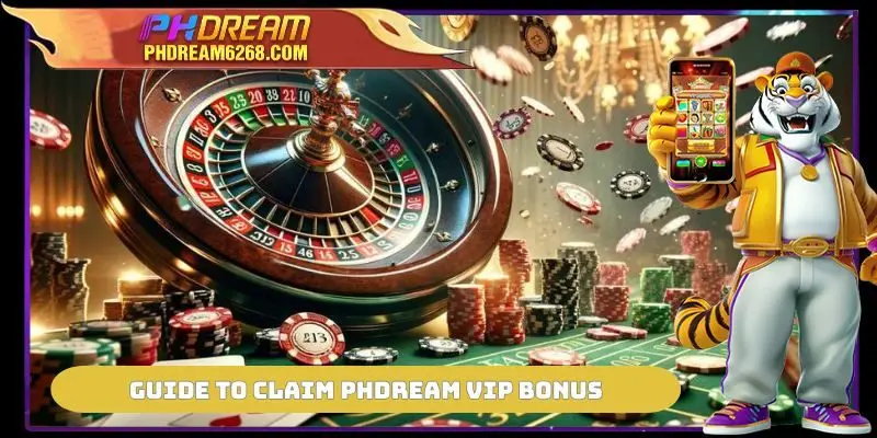 Guide to claim PHDREAM VIP Bonus