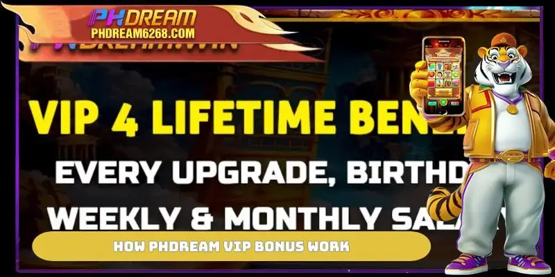 How PHDREAM VIP Bonus work