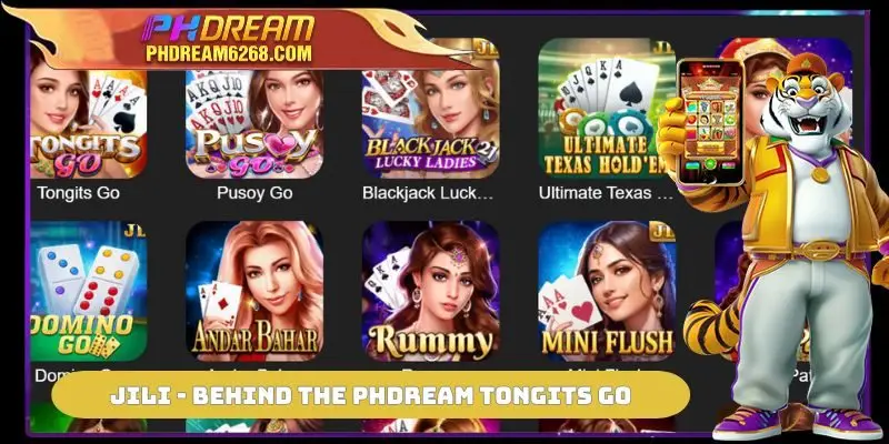 JILI - behind the PHDREAM Tongits Go