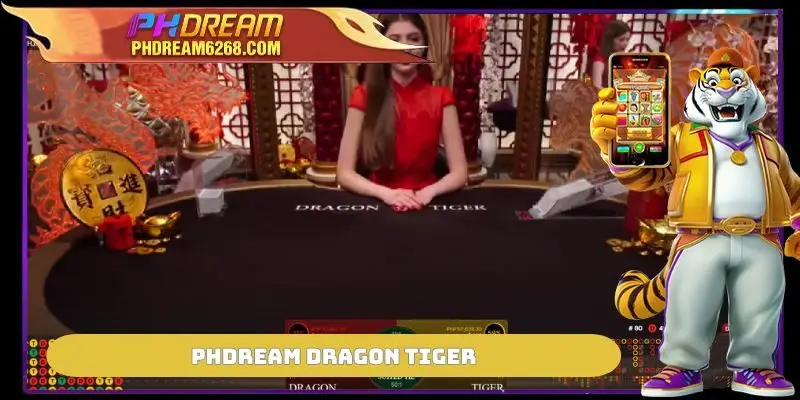 PHDREAM Dragon Tiger
