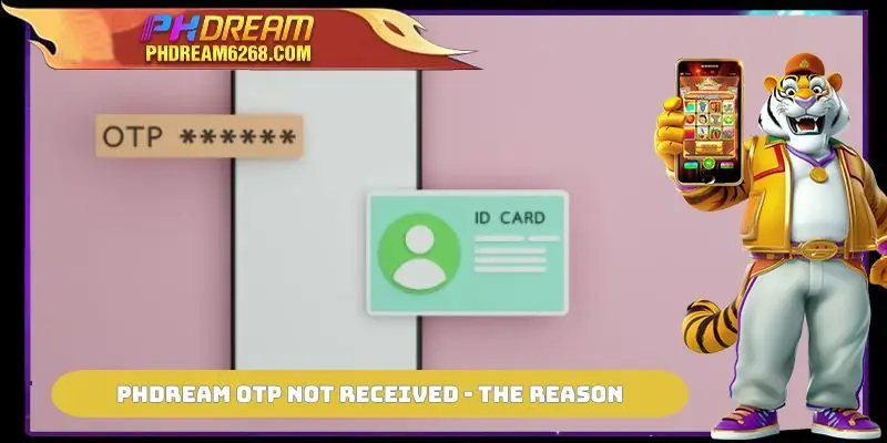 PHDREAM OTP Not Received - the reason