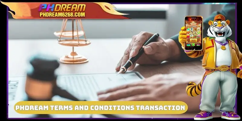 PHDREAM Terms and Conditions - transaction 