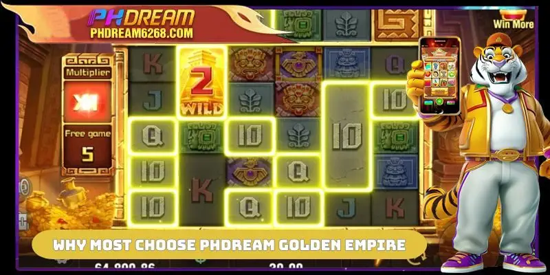 Why most gamers choose PHDREAM Golden Empire