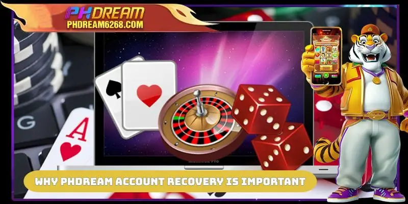 Why PHDREAM Account Recovery is important